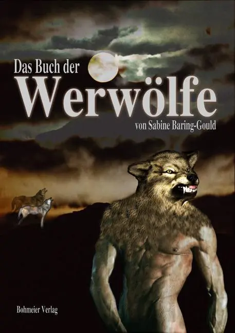Cover: 9783890944272 | Das Buch der Werwölfe | Sabine Baring-Gould | Taschenbuch | 136 S.