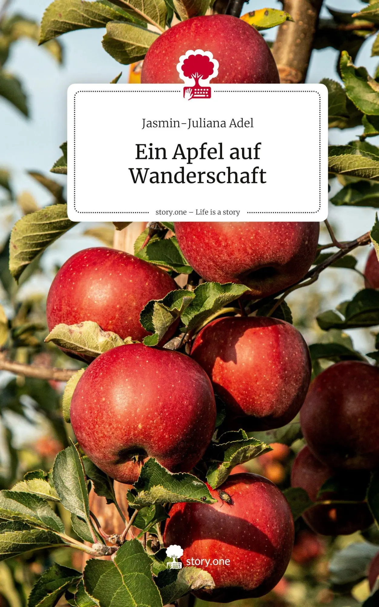 Cover: 9783711594372 | Ein Apfel auf Wanderschaft. Life is a Story - story.one | Adel | Buch