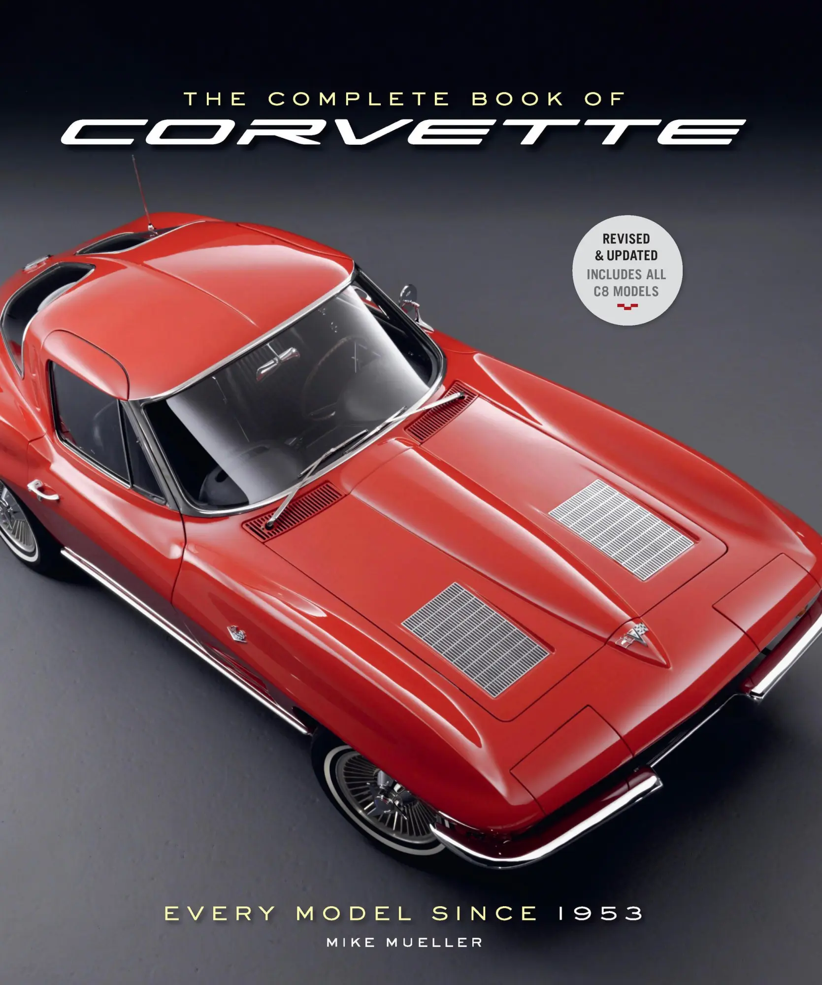 Cover: 9780760394472 | The Complete Book of Corvette 5th Edition | Every Model Since 1953
