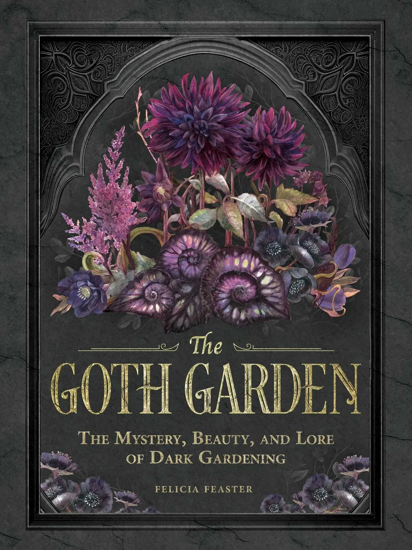 Cover: 9781507224472 | The Goth Garden | The Mystery, Beauty, and Lore of Dark Gardening