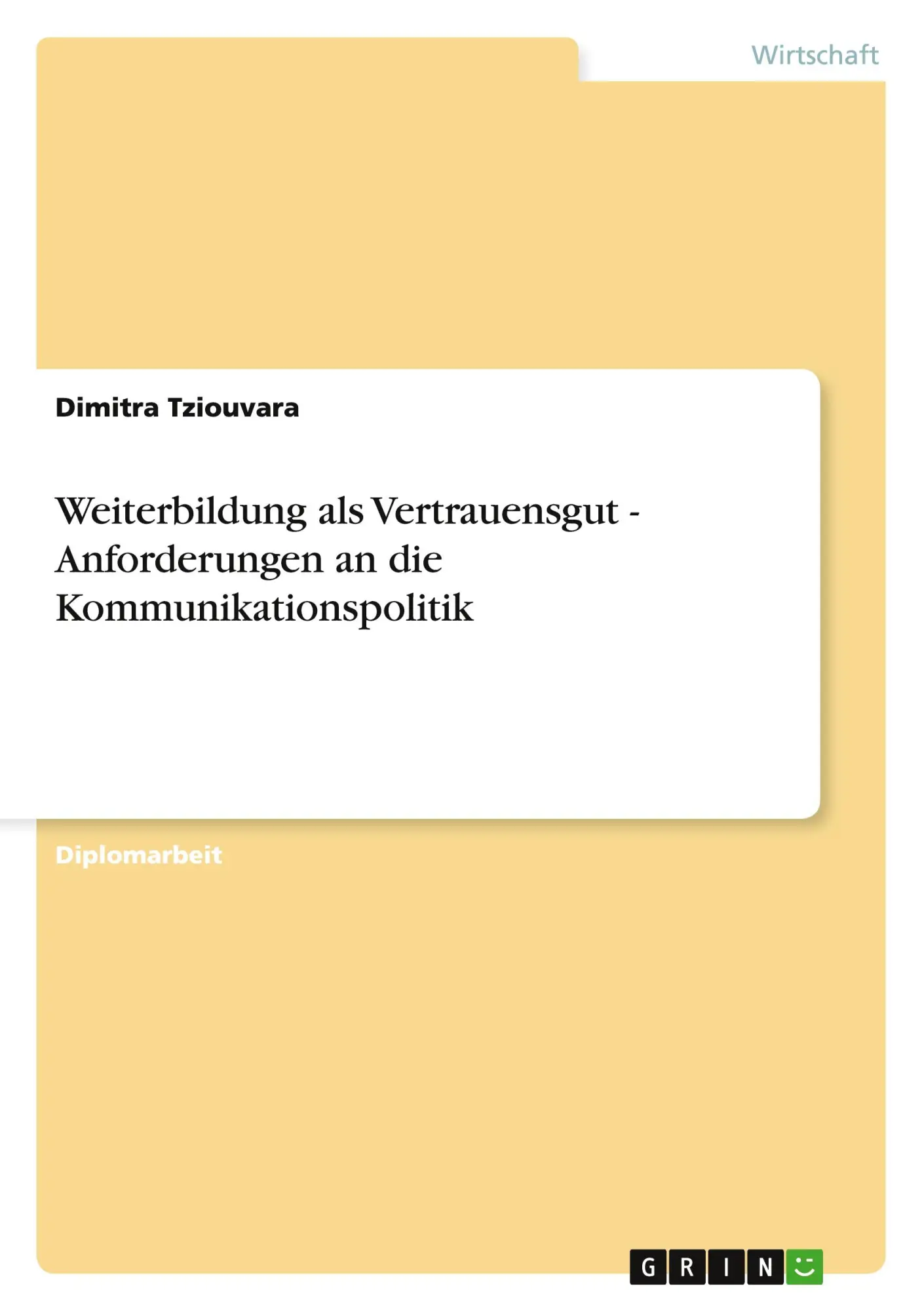 Weiterbildung als Vertrauensgut - Anforderungen an die Kommunikationspolitik