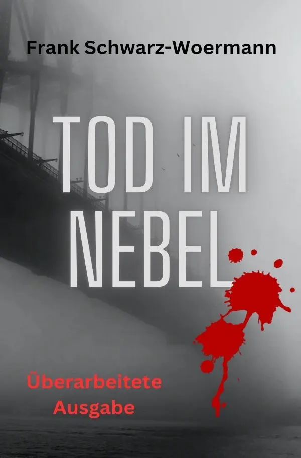 Cover: 9783758424472 | Tod im Nebel | Frank Schwarz-Woermann | Taschenbuch | 204 S. | Deutsch
