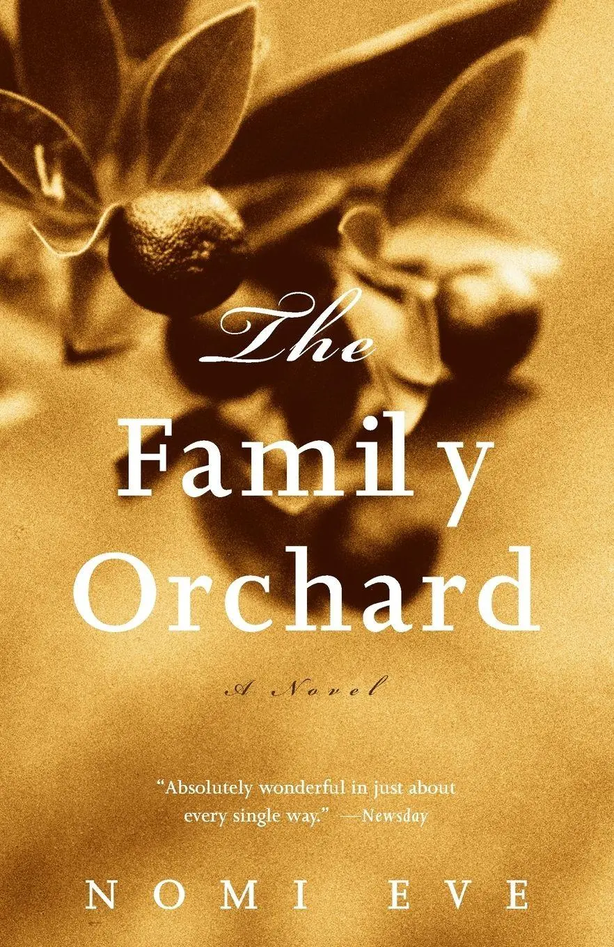 Cover: 9780375724572 | The Family Orchard | A Novel | Nomi Eve | Taschenbuch | Englisch