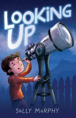 Cover: 9781925164572 | Looking Up | Sally Murphy | Taschenbuch | Kartoniert / Broschiert