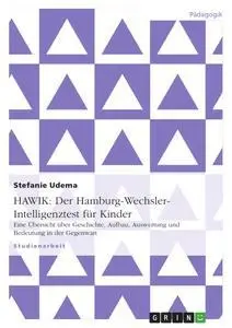 Cover: 9783638864572 | HAWIK: Der Hamburg-Wechsler-Intelligenztest für Kinder | Udema | Buch