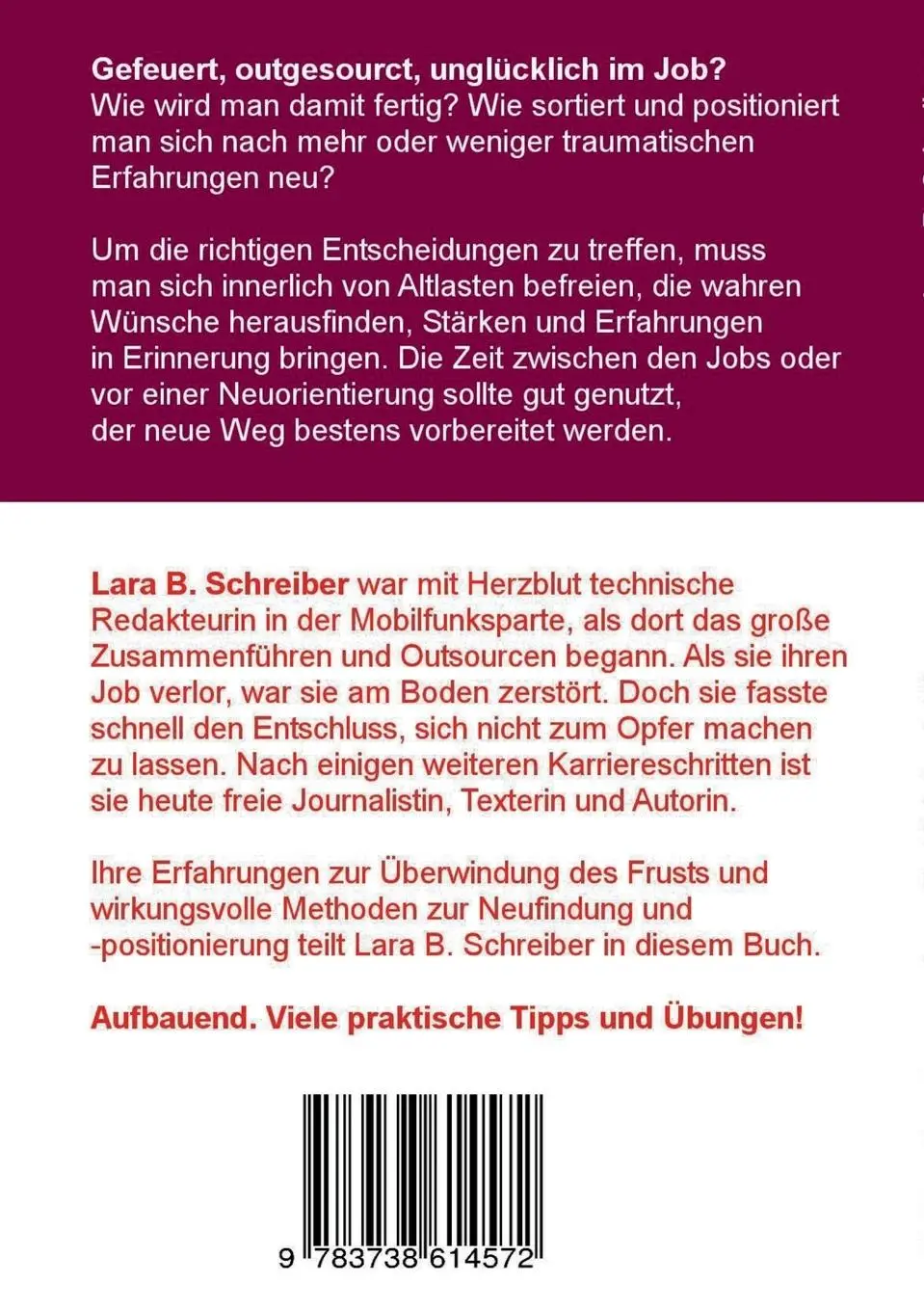 Rückseite: 9783738614572 | Gefeuert, outgesourct, unglücklich im Job? | Lara B. Schreiber | Buch