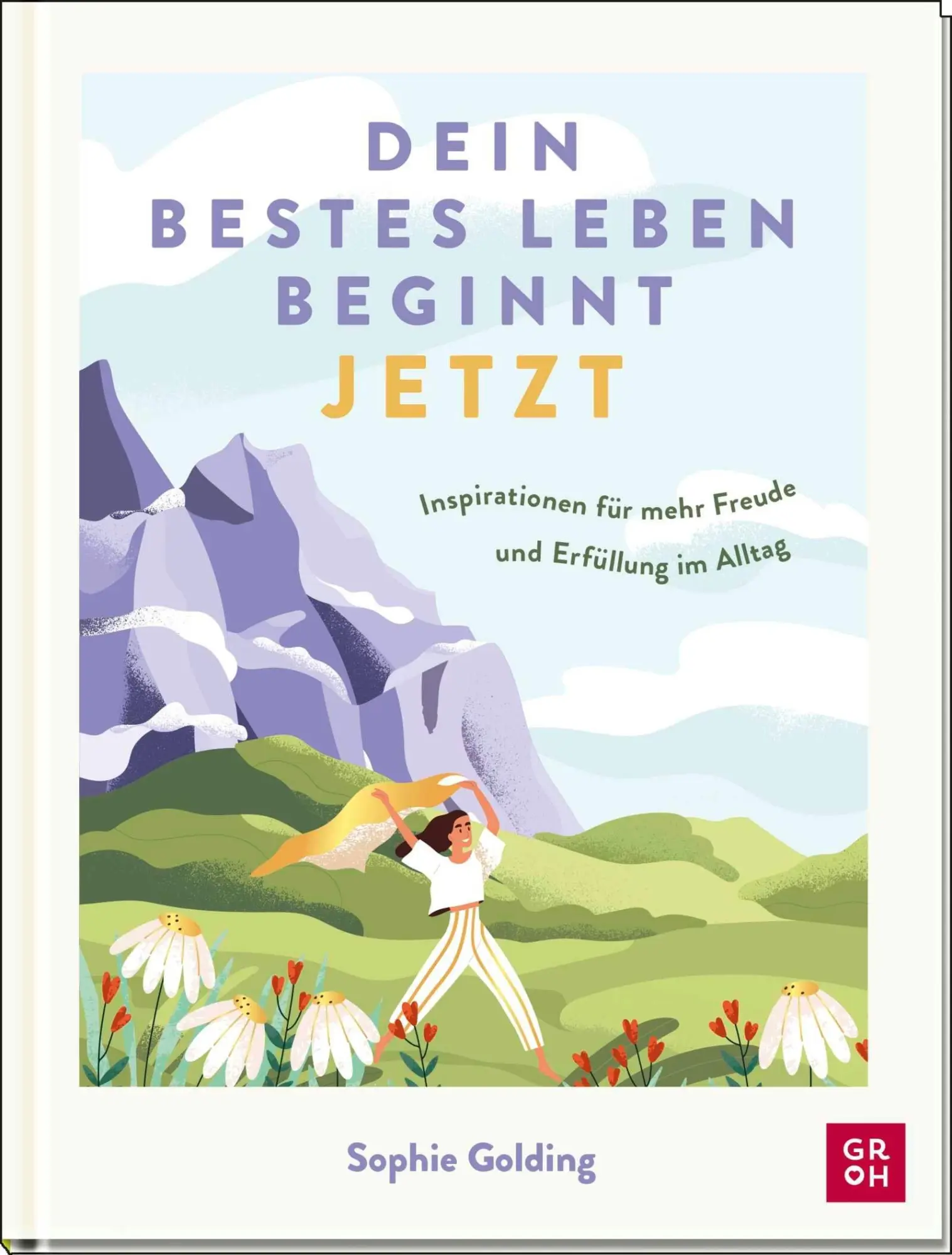 Cover: 9783848504572 | Dein bestes Leben beginnt jetzt | Sophie Golding | Buch | 160 S.