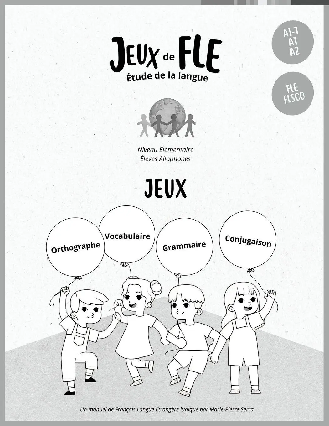 Cover: 9781636074672 | Jeux de FLE | Étude de la langue | Marie-Pierre Serra | Taschenbuch