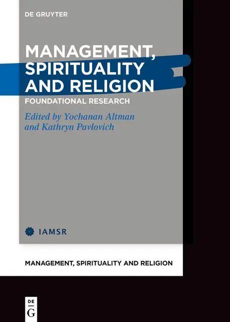 Cover: 9783111214672 | Management, Spirituality and Religion | Yochanan Altman | Buch | X