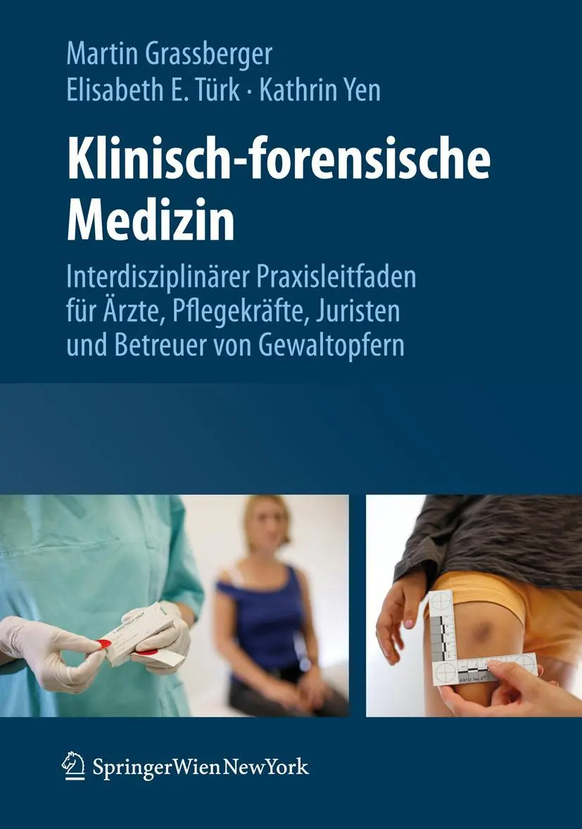 Cover: 9783211994672 | Klinisch-forensische Medizin | Martin Grassberger (u. a.) | Buch Cover: 9783211994672 | Klinisch-forensische Medizin | Martin Grassberger (u. a.) | Buch