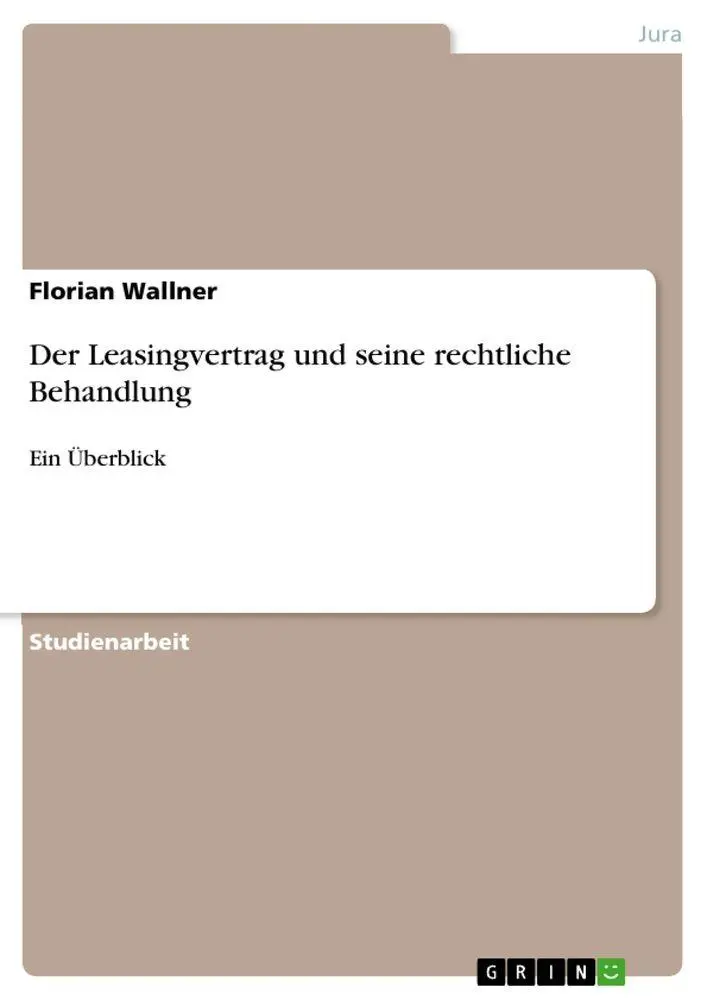 Cover: 9783346184672 | Der Leasingvertrag und seine rechtliche Behandlung | Ein Überblick