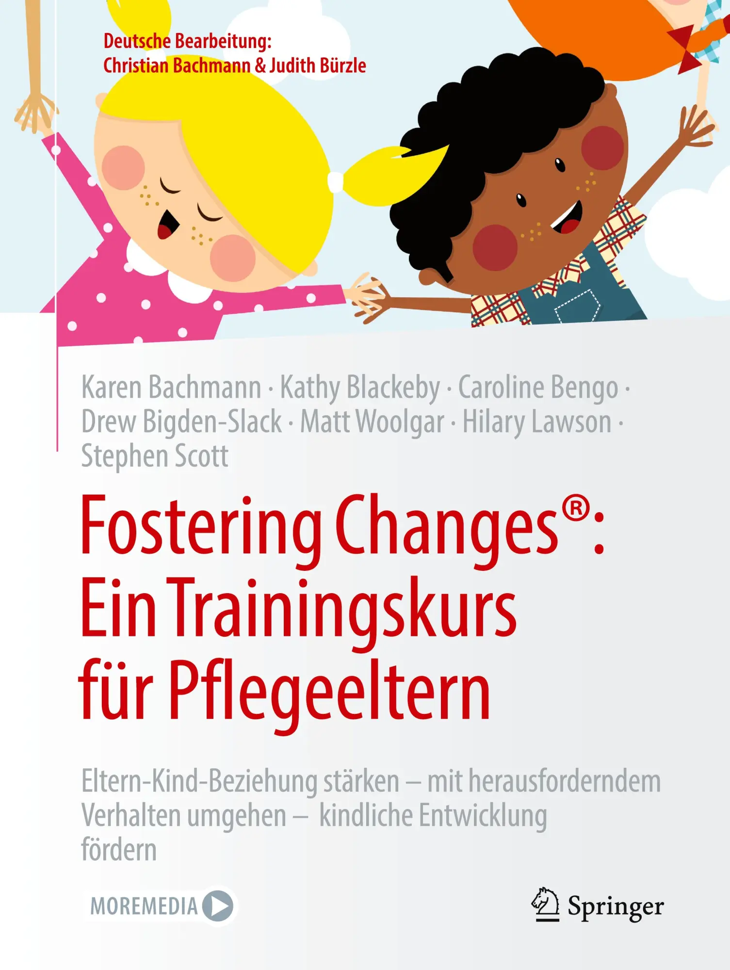 Cover: 9783662684672 | Fostering Changes®: Ein Trainingskurs für Pflegeeltern | Taschenbuch