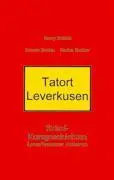 Cover: 9783833404672 | Tatort Leverkusen | Krimi-Kurzgeschichten Leverkusener Autoren | Buch