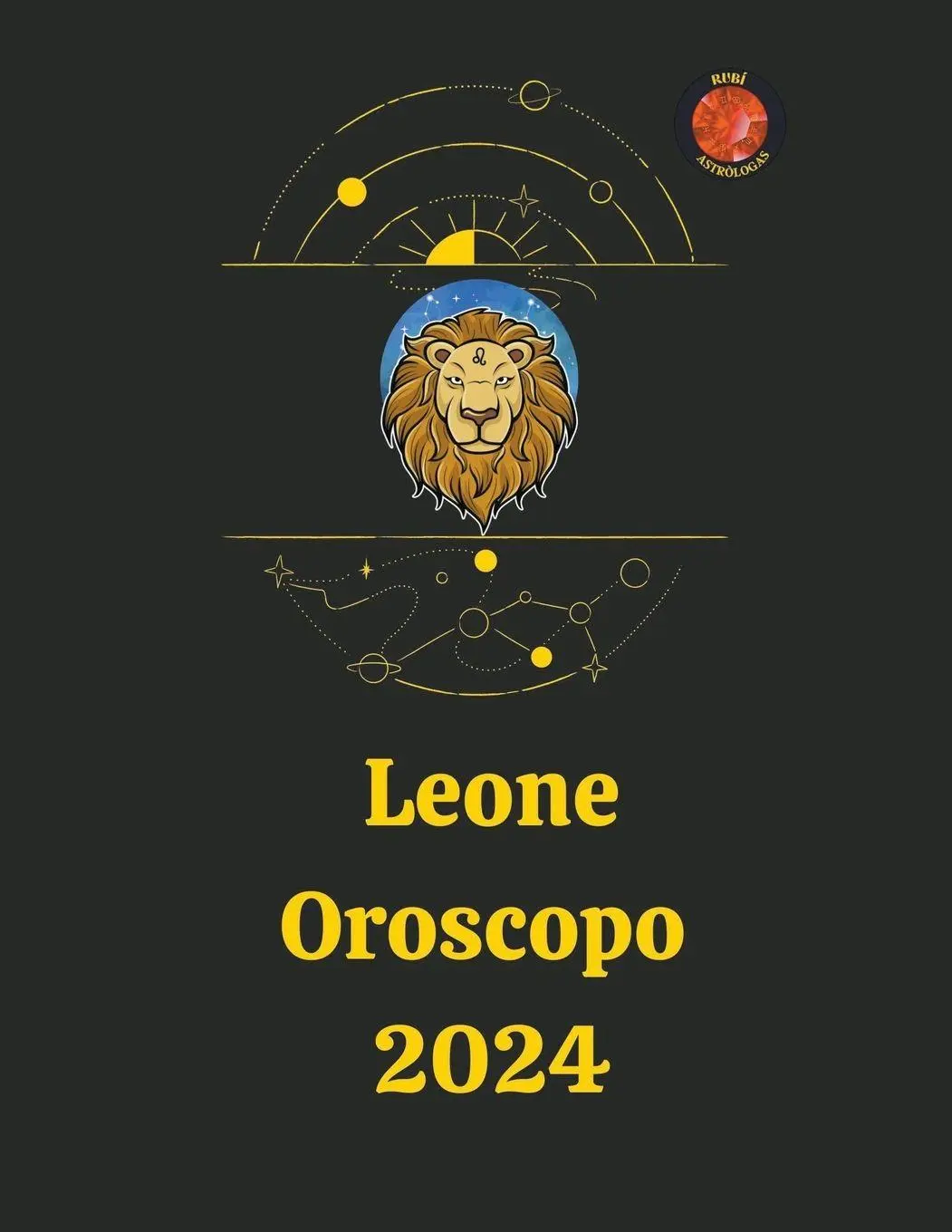 Cover: 9798223434672 | Leone Oroscopo 2024 | Angeline Rubi and Alina A. Rubi | Taschenbuch
