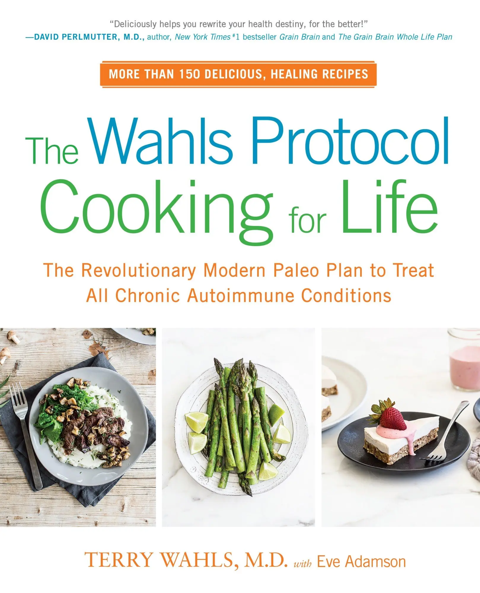 Cover: 9780399184772 | The Wahls Protocol Cooking for Life | Eve Adamson (u. a.) | Buch