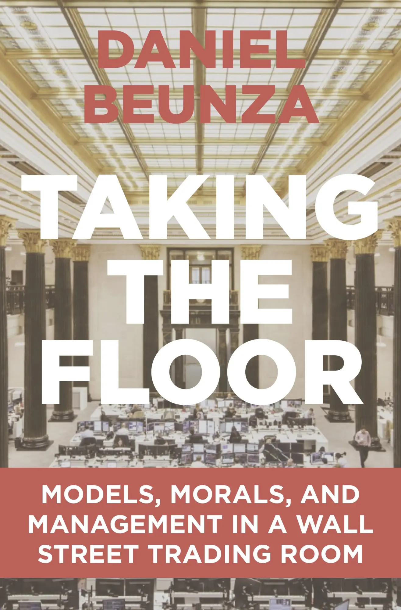 Cover: 9780691204772 | Taking the Floor | Daniel Beunza | Taschenbuch | Englisch | 2021