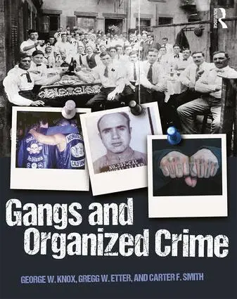 Cover: 9781138614772 | Gangs and Organized Crime | Gregg W. Etter (u. a.) | Taschenbuch