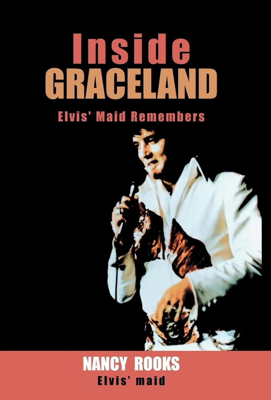 Cover: 9781413454772 | Inside Graceland | Nancy Rooks | Buch | Gebunden | Englisch | 2005