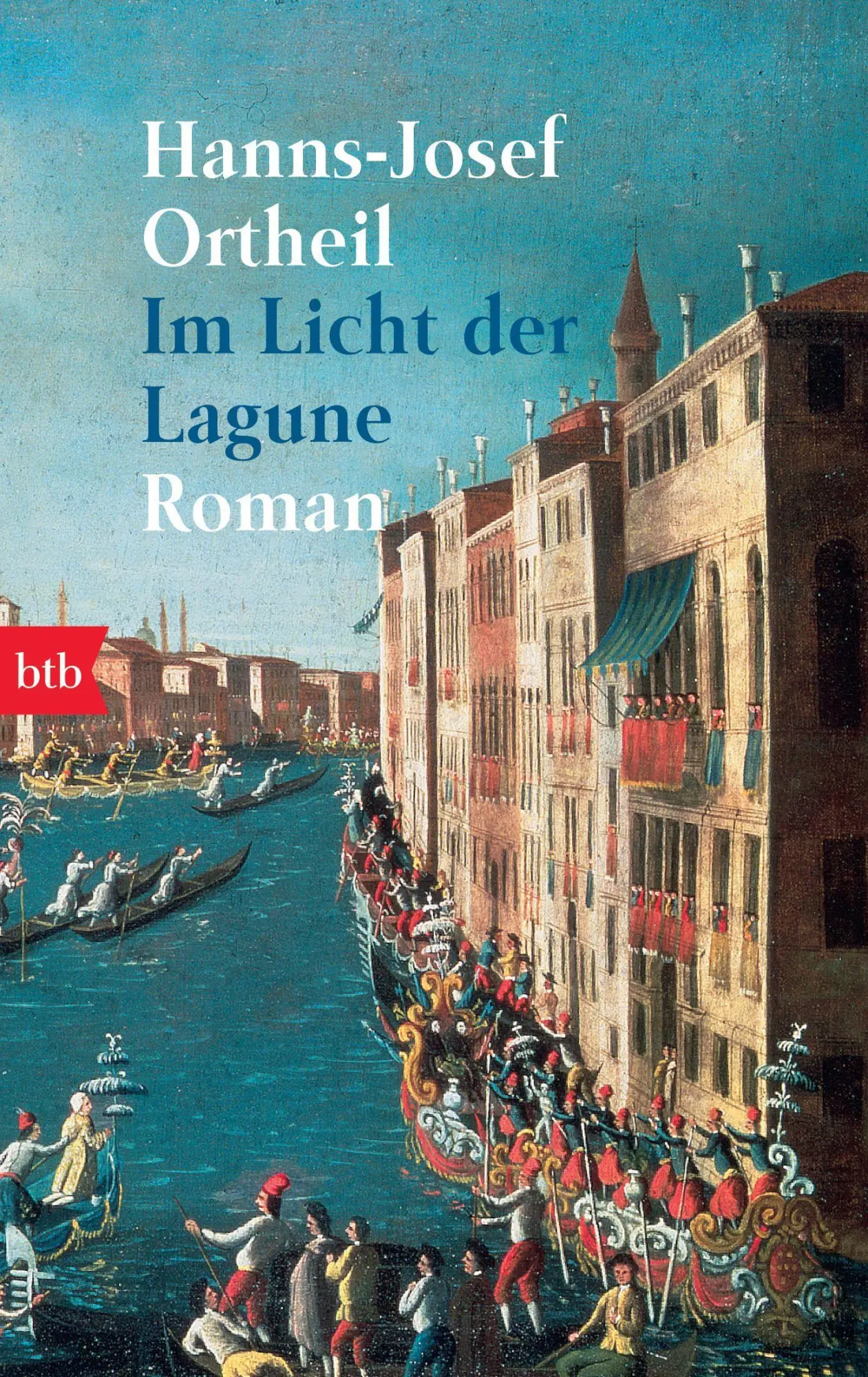 Cover: 9783442724772 | Im Licht der Lagune | Hanns-Josef Ortheil | Taschenbuch | btb | 320 S.