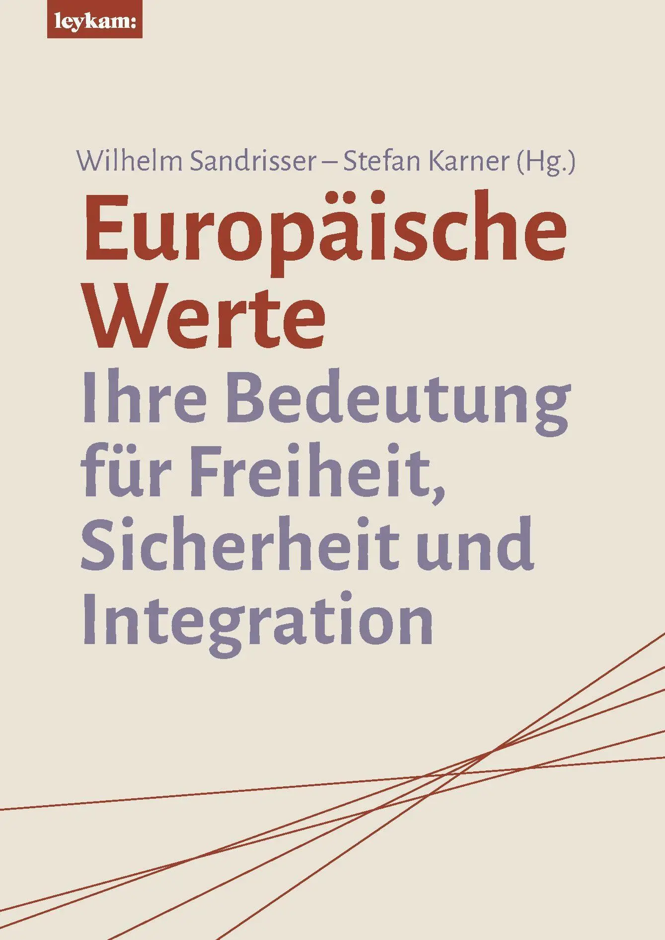 Cover: 9783701104772 | Europäische Werte | Wilhelm Sandrisser (u. a.) | Buch | 567 S. | 2023