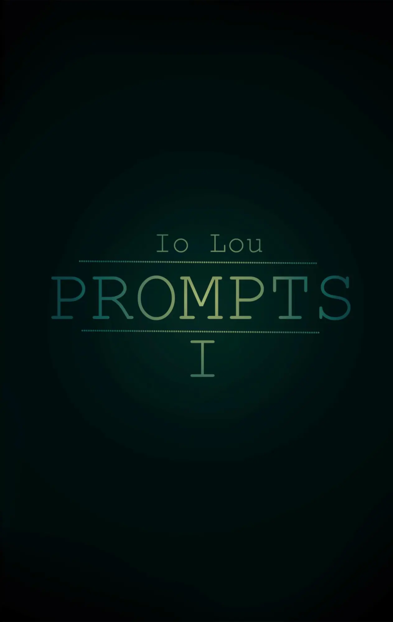 Cover: 9783752834772 | Prompts I | Io Lou | Taschenbuch | Paperback | 74 S. | Deutsch | 2023