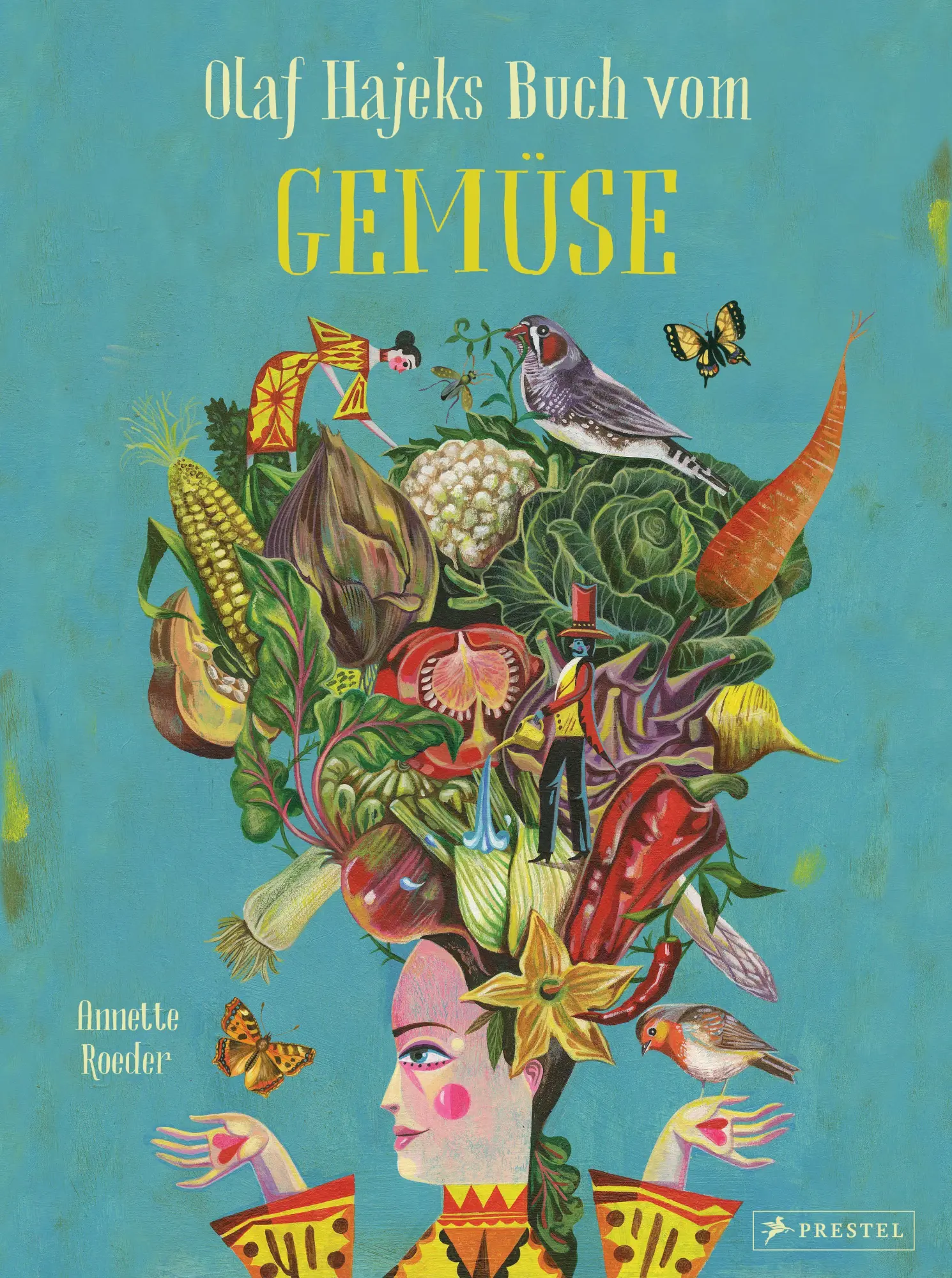 Cover: 9783791374772 | Olaf Hajeks Buch vom Gemüse | Annette Roeder (u. a.) | Buch | 40 S.