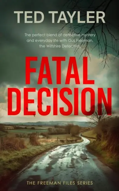 Cover: 9781036704872 | Fatal Decision | A Cold Case Murder Mystery Series | Ted Tayler | Buch