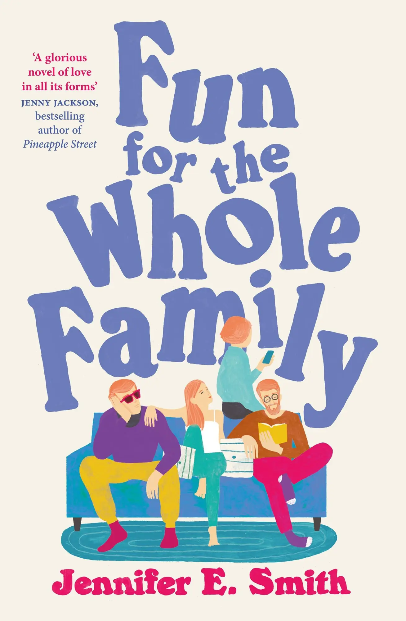 Cover: 9781529444872 | Fun for the Whole Family | Jennifer E. Smith | Taschenbuch | Englisch