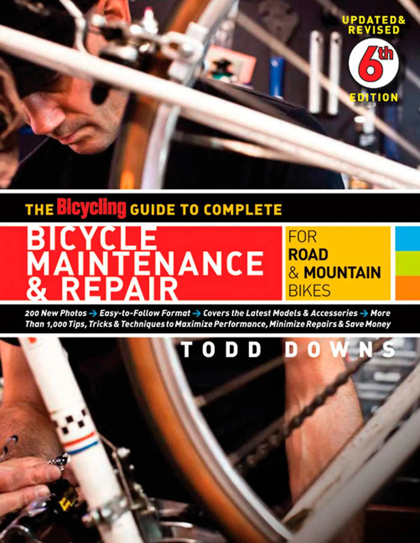 Cover: 9781605294872 | The Bicycling Guide to Complete Bicycle Maintenance &amp; Repair | Buch