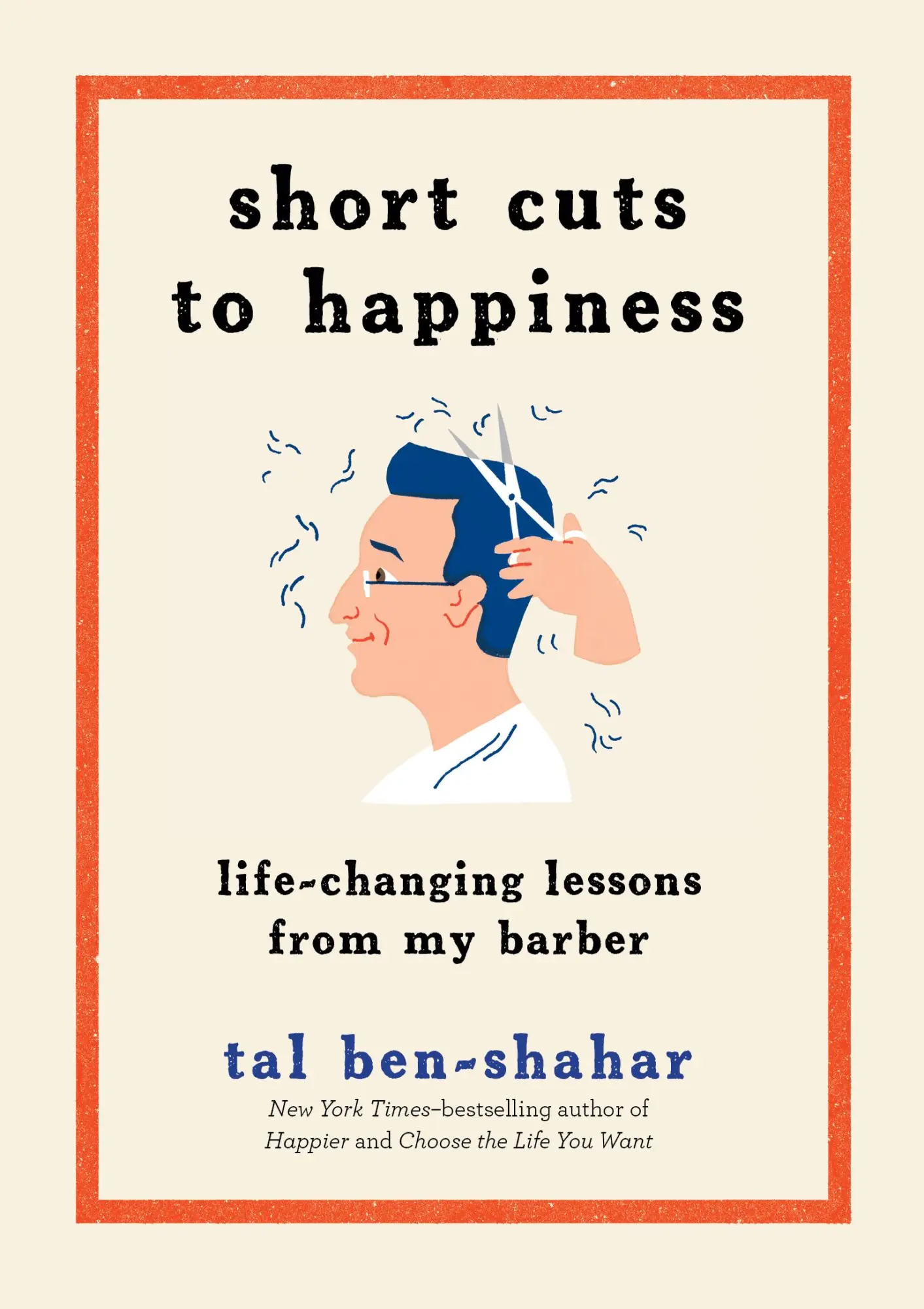 Cover: 9781615194872 | Short Cuts to Happiness | Life-Changing Lessons from My Barber | Buch