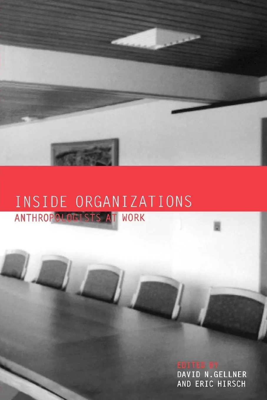 Cover: 9781859734872 | Inside Organizations | Anthropologists at Work | David Gellner (u. a.)