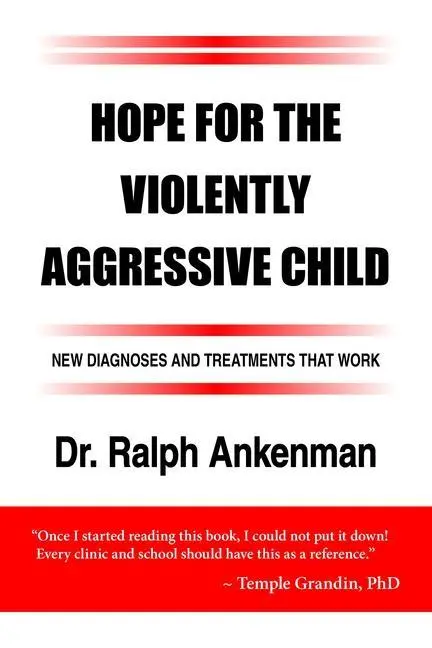 Cover: 9781935274872 | Hope for the Violently Aggressive Child | Ralph Ankenman | Taschenbuch