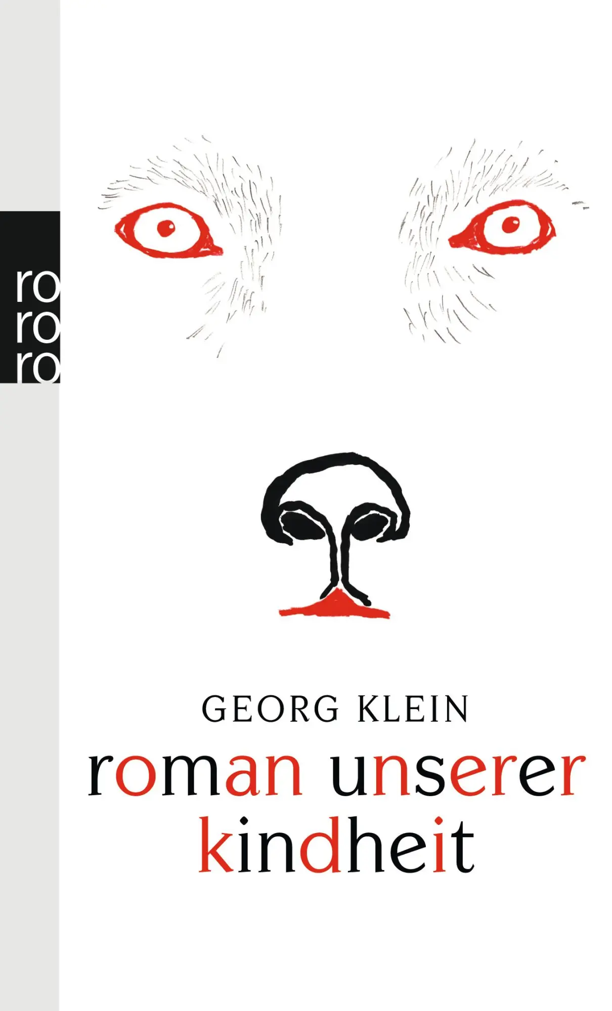 Cover: 9783499244872 | Roman unserer Kindheit | Georg Klein | Taschenbuch | 448 S. | Deutsch