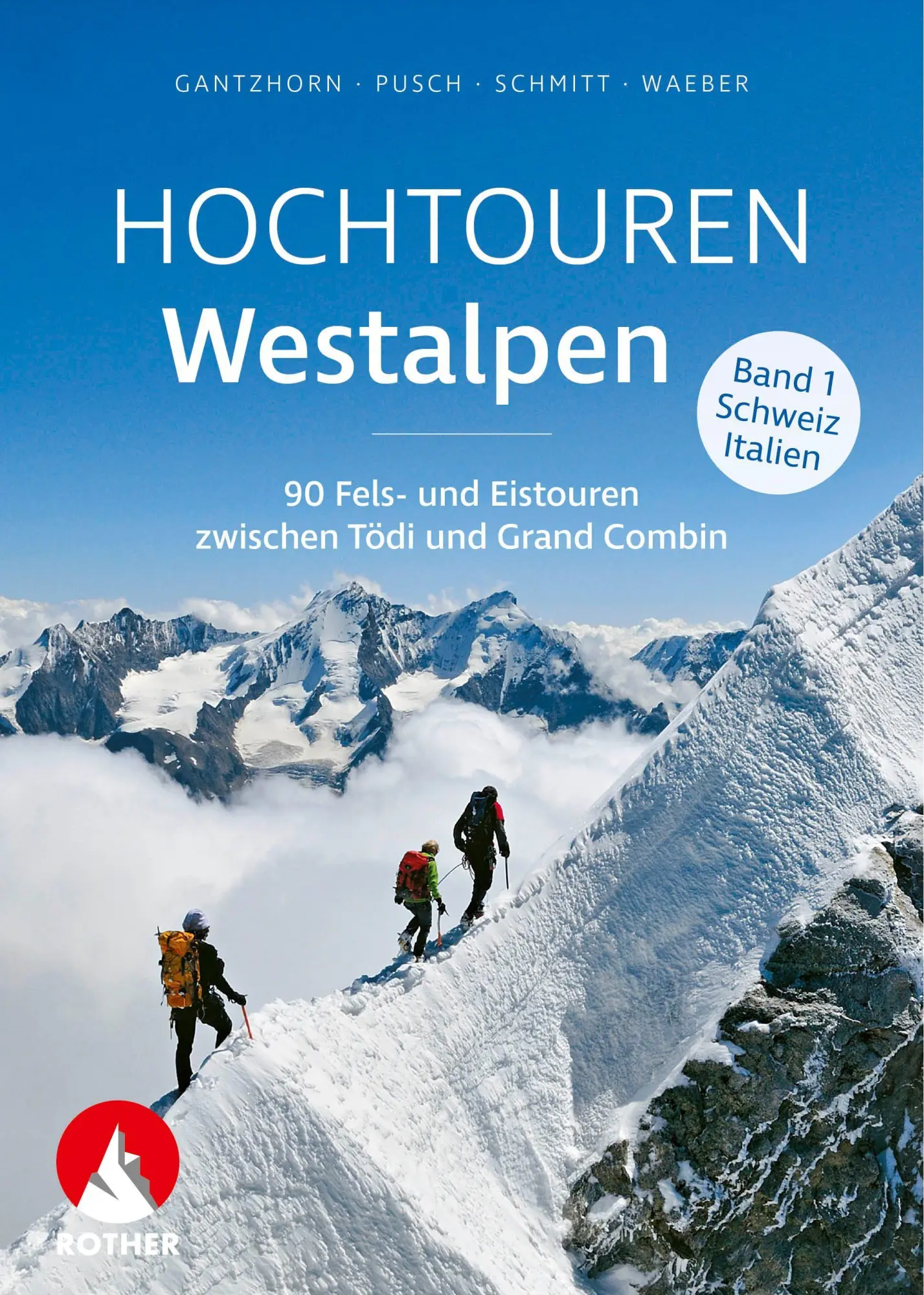 Cover: 9783763334872 | Hochtouren Westalpen Band 1: Schweiz / Italien | Pusch (u. a.) | Buch
