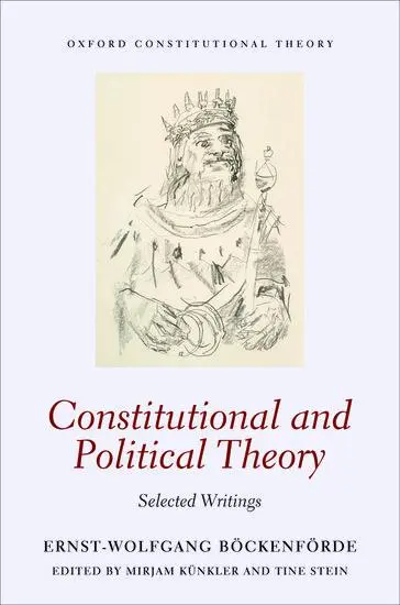 Cover: 9780198714972 | Constitutional and Political Theory | Selected Writings | Bockenforde