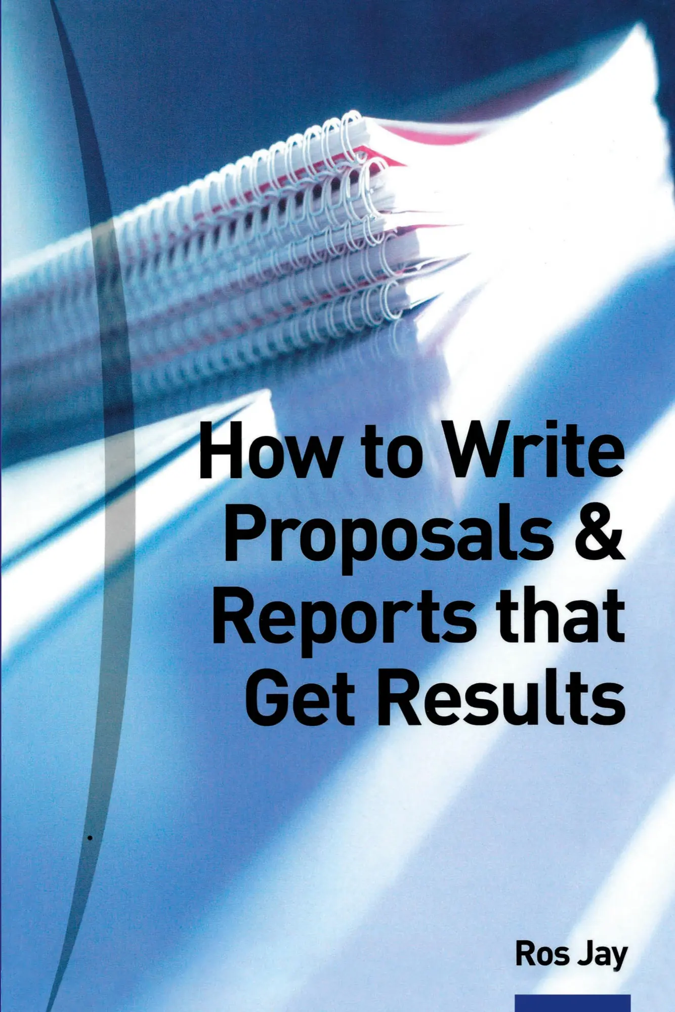 Cover: 9780273644972 | How to Write Proposals &amp; Reports That Get Results | Ros Jay | Buch