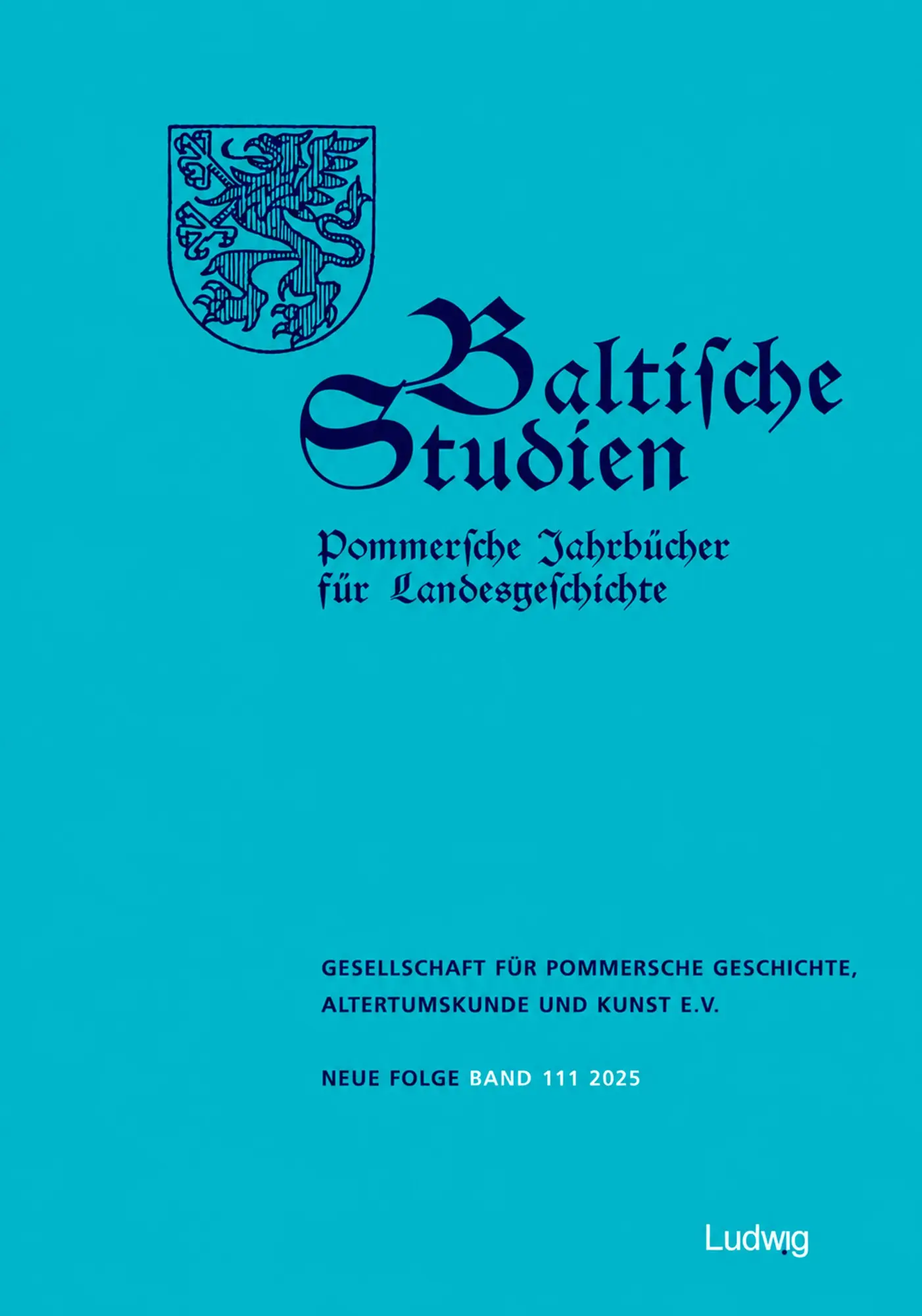 Baltische Studien, Pommersche Jahrbücher für Landesgeschichte. Band 111 NF