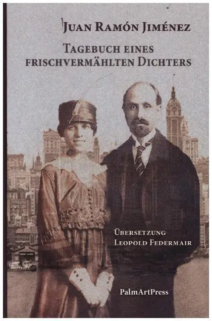 Cover: 9783941524972 | Tagebuch eines frischvermählten Dichters | Juan Ramón Jiménez | Buch