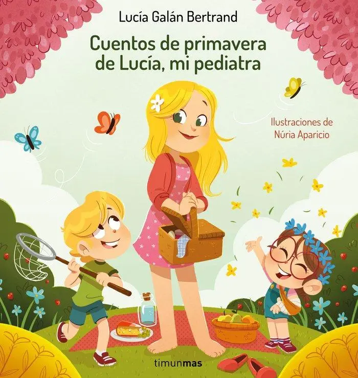 Cover: 9788408264972 | Cuentos de primavera de Lucía, mi pediatra | Taschenbuch | Spanisch