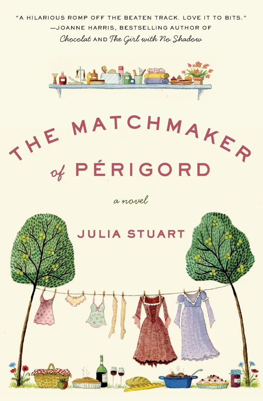 Cover: 9780061435072 | The Matchmaker of Perigord | Julia Stuart | Taschenbuch | Englisch