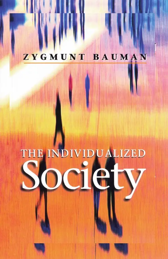 Cover: 9780745625072 | The Individualized Society | Zygmunt Bauman | Taschenbuch | Englisch