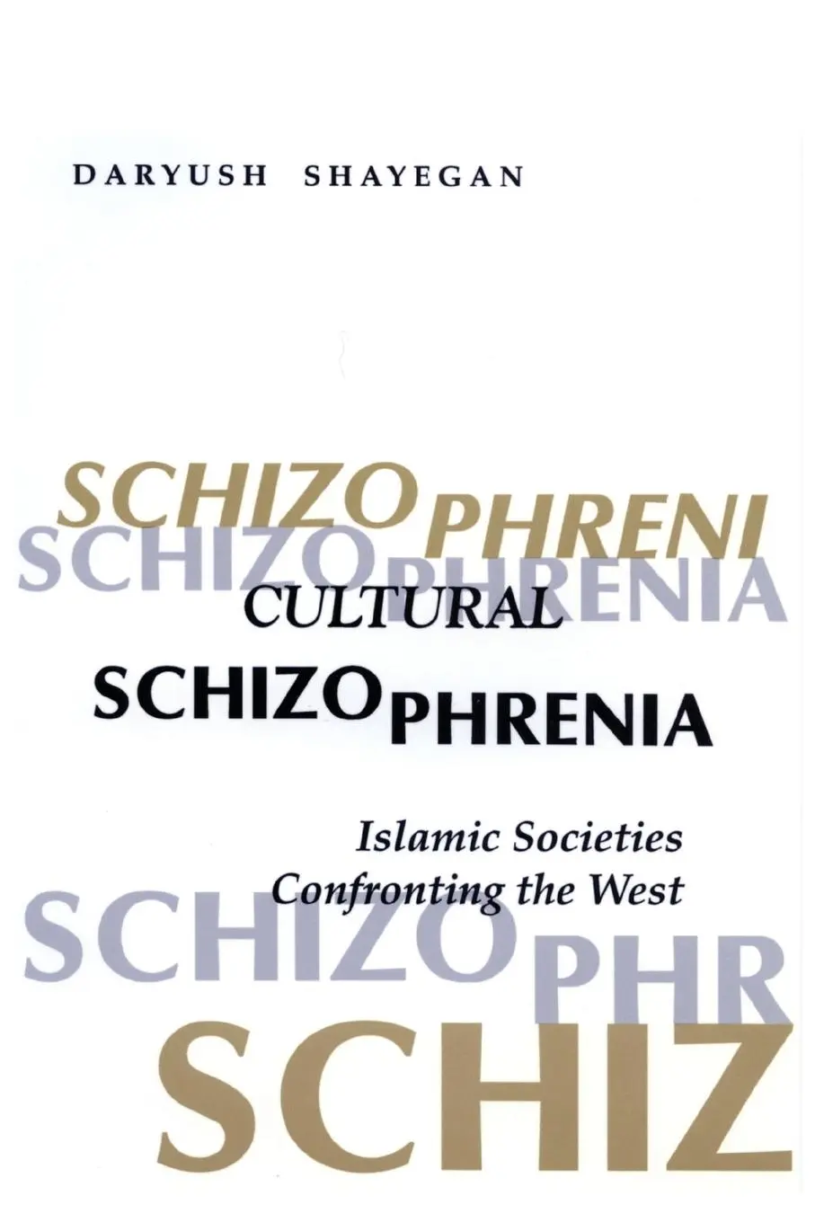 Cover: 9780815605072 | Cultural Schizophrenia | Daryush Shayegan | Taschenbuch | Englisch