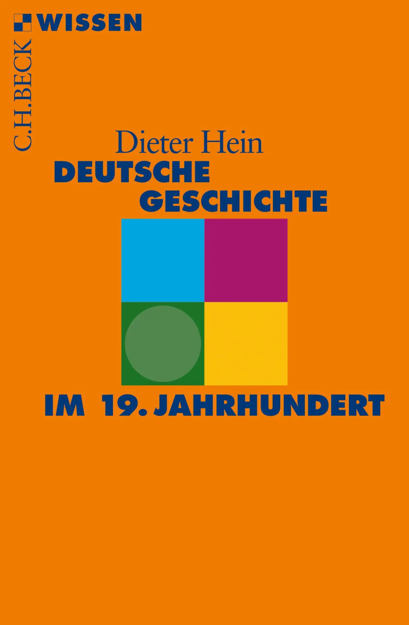 Cover: 9783406675072 | Deutsche Geschichte im 19. Jahrhundert | Dieter Hein | Taschenbuch Cover: 9783406675072 | Deutsche Geschichte im 19. Jahrhundert | Dieter Hein | Taschenbuch