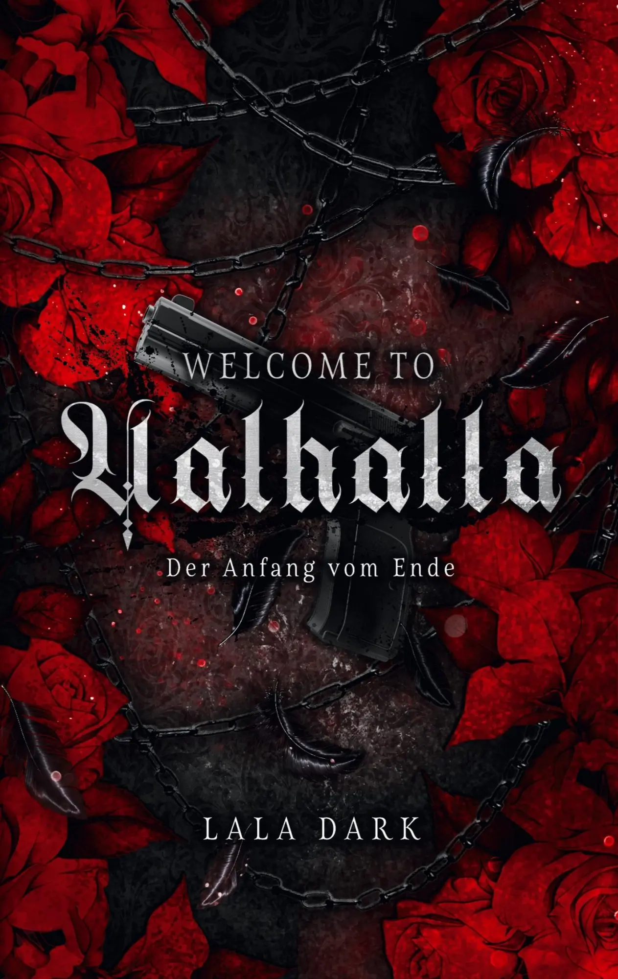 Cover: 9783696375072 | Welcome to Valhalla | Der Anfang vom Ende | Lala Dark | Taschenbuch