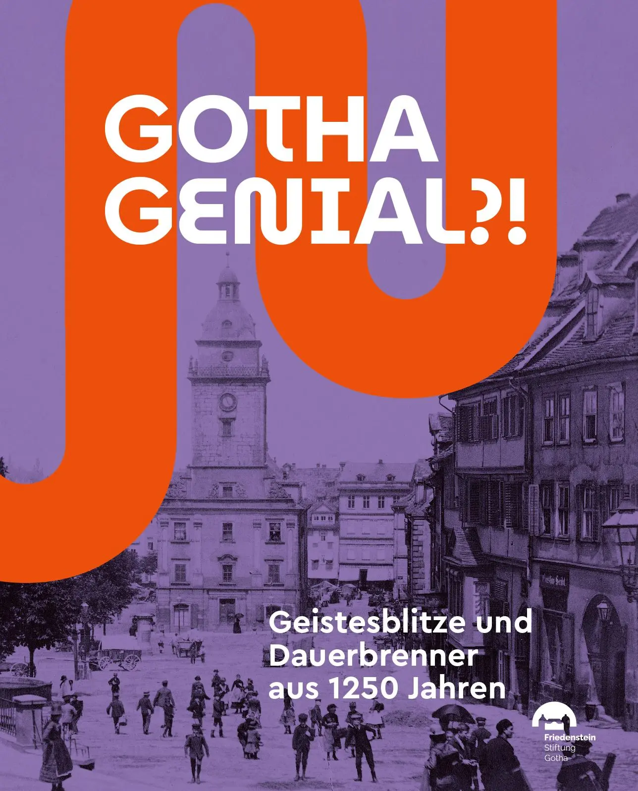 Cover: 9783731915072 | Gotha genial?! | Geistesblitze und Dauerbrenner aus 1250 Jahren | Buch