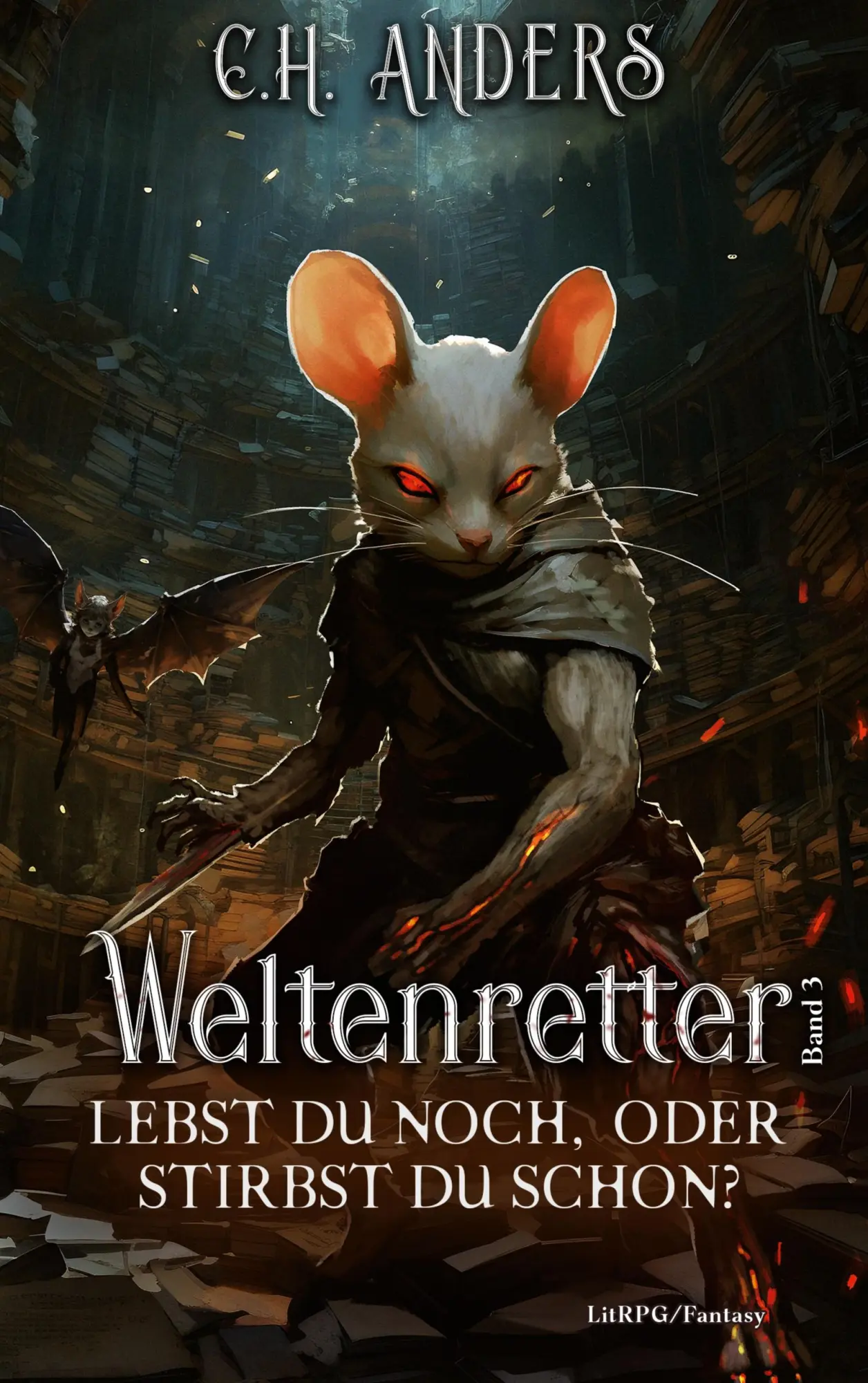 Cover: 9783819295072 | Lebst du noch, oder stirbst du schon? | Weltenretter Band 3 | Anders