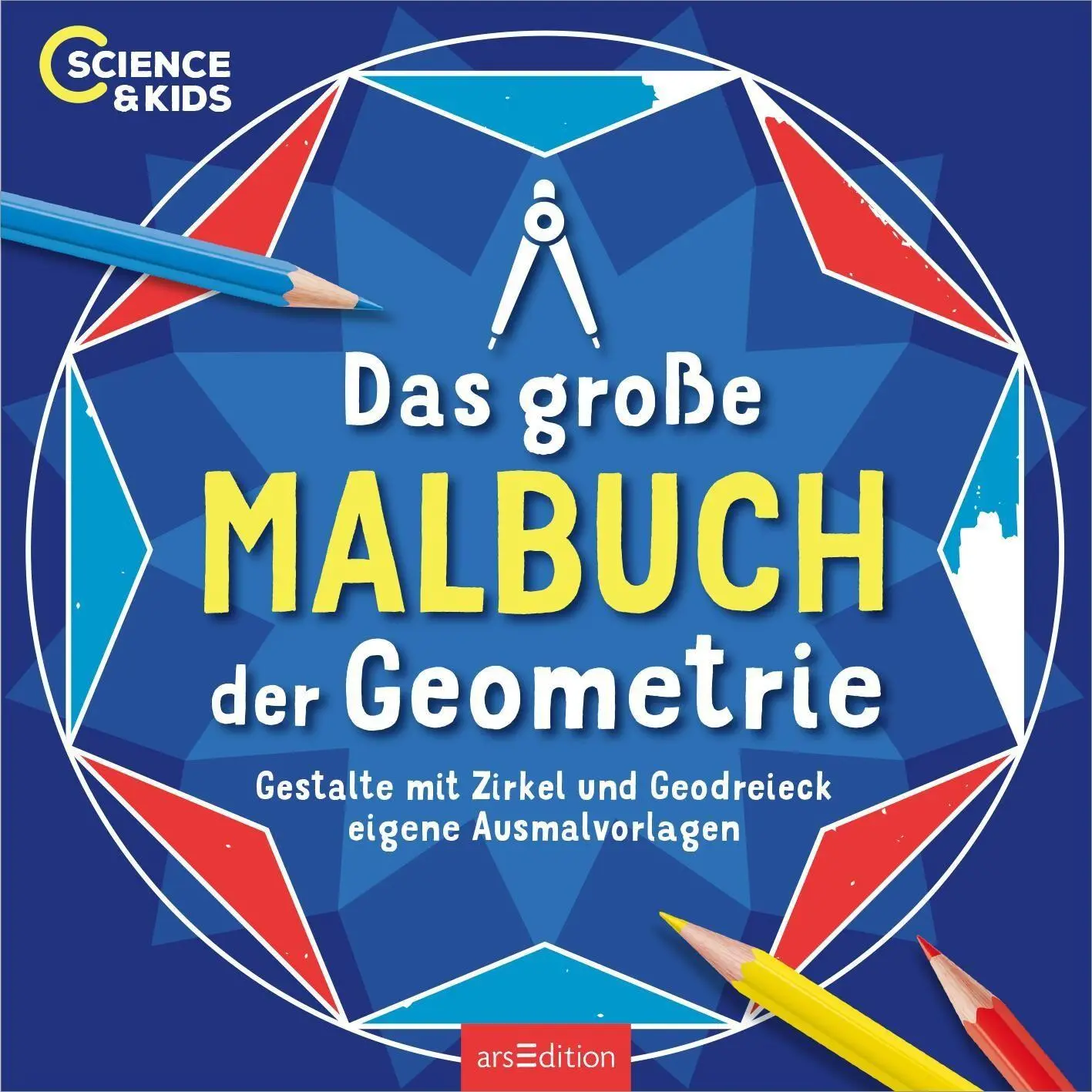 Bild: 9783845865072 | Science &amp; Kids - Das große Malbuch der Geometrie | Taschenbuch | 80 S.