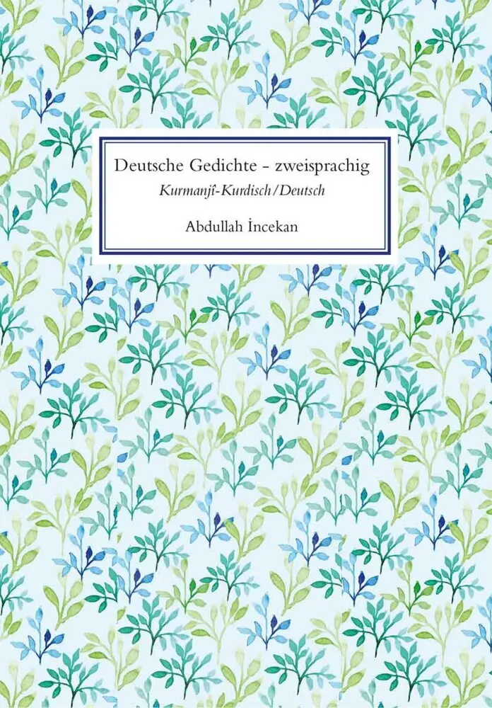 Cover: 9783954905072 | Deutsche Gedichte zweisprachig | (Kurmanji-Kurdisch / Deutsch) | Buch