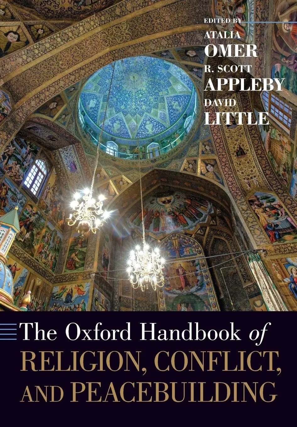 Cover: 9780190055172 | The Oxford Handbook of Religion, Conflict, and Peacebuilding | Buch