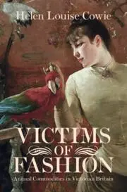 Cover: 9781108495172 | Victims of Fashion | Helen Louise Cowie | Buch | Gebunden | Englisch